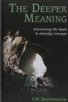 The Deeper Meaning: Discovering the Depth in Everyday Concepts